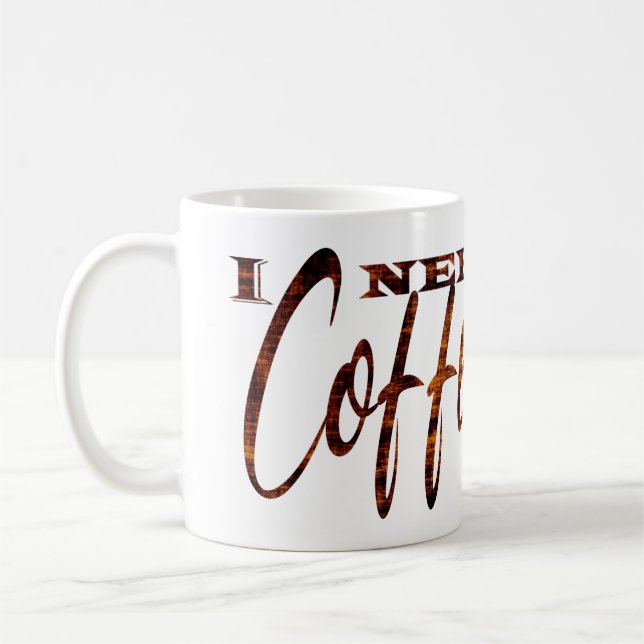 Taza De Café Necesito Café (Izquierda)