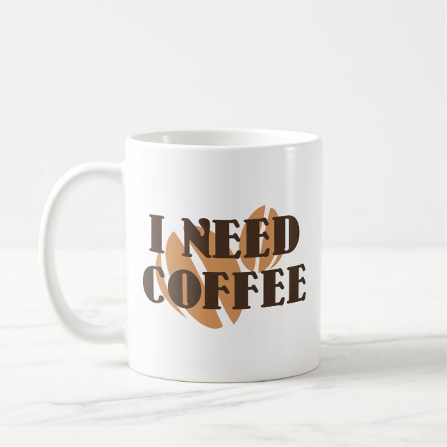 Taza De Café Necesito Café Café Mug (Izquierda)