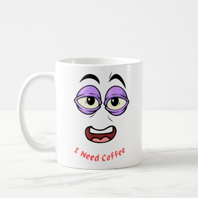 Taza De Café Necesito café Imprimir taza (Izquierda)