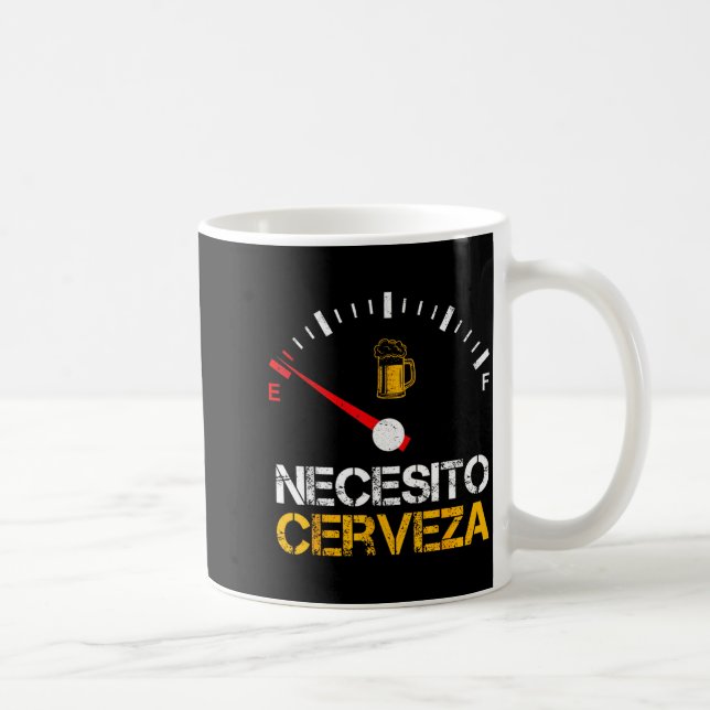 Taza De Café Necesito Cerveza Funny Quote Saying Spanish Beer L (Derecha)