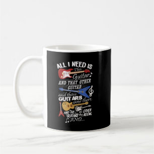 Taza De Café Necesito esta guitarra, divertido amante de la mús