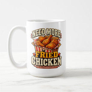 Taza De Café Necesito Más Pollo Frito Vintage