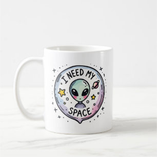 Taza De Café Necesito mi espacio Alien Cute