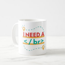 TAZA DE CAFÉ NECESITO UN BOLSILLO DE PROGRAMACIÓN.