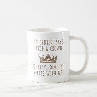 Taza De Café Necesito Una Corona