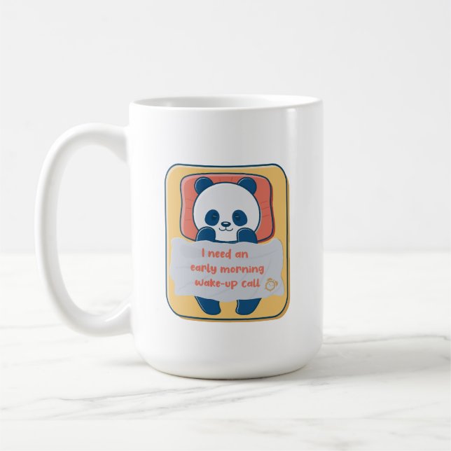 Taza De Café Necesito una llamada de despertador temprano (Izquierda)