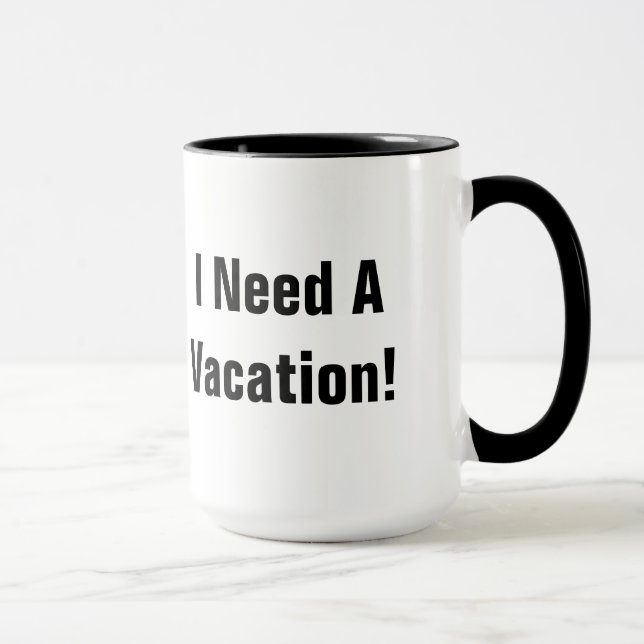 Taza De Café Necesito Vacaciones (Derecha)