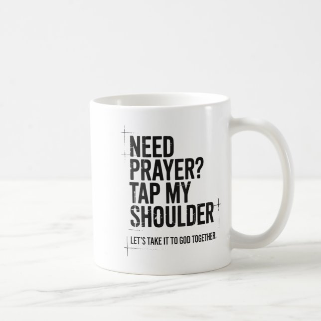 Taza De Café Need Prayer Tap My Shoulder Bible Verse Christian  (Derecha)