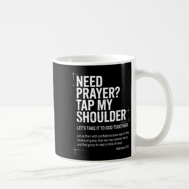 Taza De Café Need Prayer Tap My Shoulder Bible Verse Christian  (Derecha)