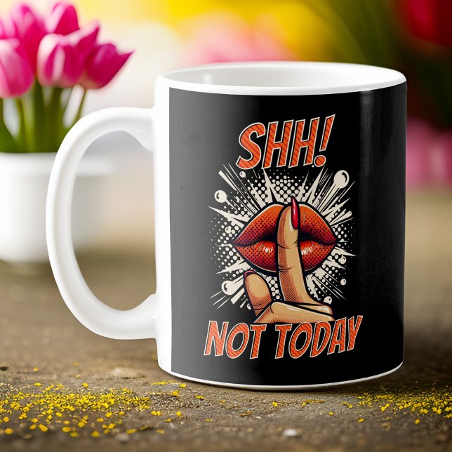 Taza De Café Negro - ¡Shh! No hoy (Subido por el creador)