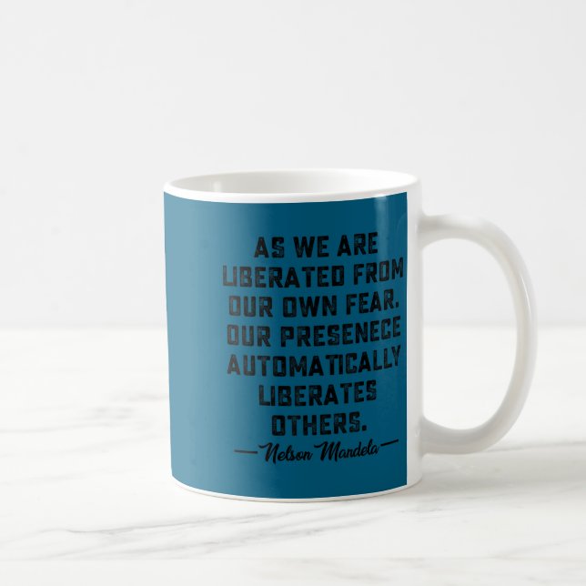 Taza De Café Nelson Mandela's Motivational Quote  (Derecha)