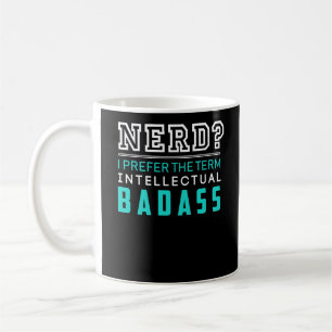 Taza De Café Nerd I Prefiero El Término Insignia Intelectual