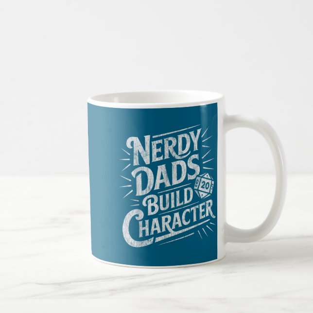 Taza De Café Nerdy Dads Build Character Father Humor  (Derecha)