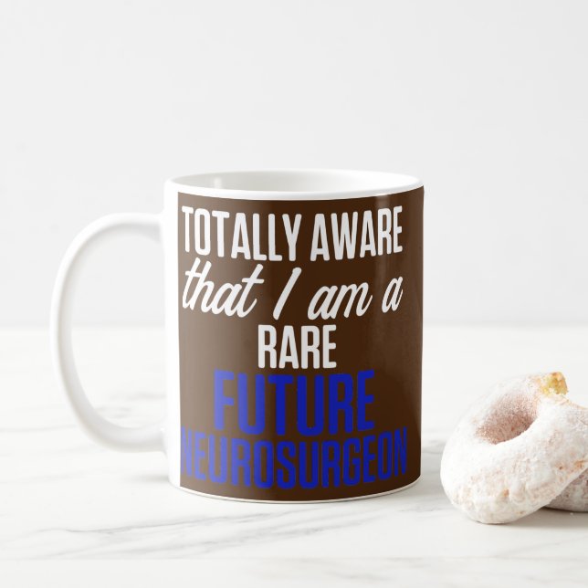Taza De Café Neurocirujano futuro Médica de neurología conscien (Con donut)