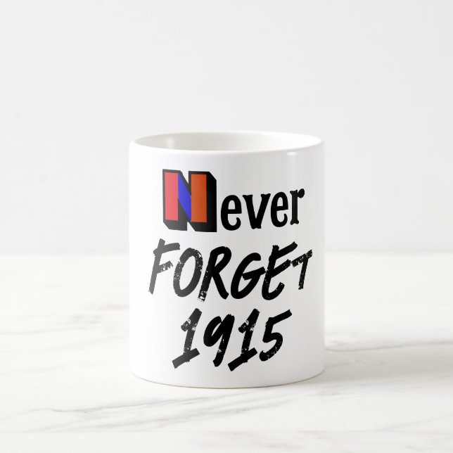 Taza De Café Never Forget 1915 Coffee Mug (Centro)