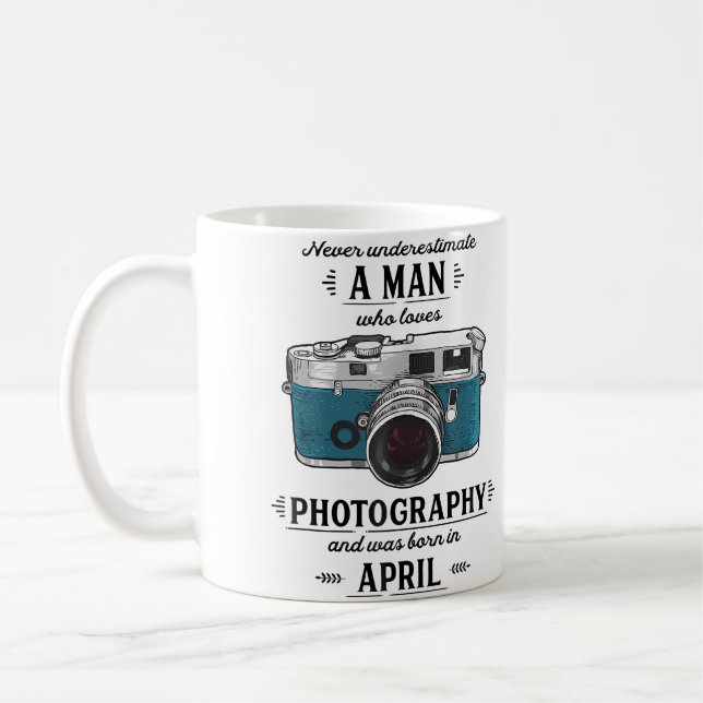 Taza De Café Never Underestimate A Man Who Loves Photography Ap (Izquierda)
