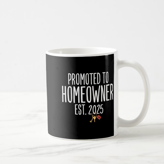 Taza De Café New Homeowner 2025 Housewarming First Time Home Bu (Derecha)