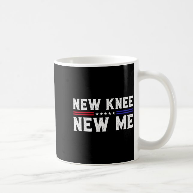 Taza De Café New Knee New Me Funny Broken Knee Surgery Recovery (Derecha)