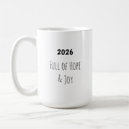 Taza De Café New Year 🥂 Full of Hope & Joy Mug