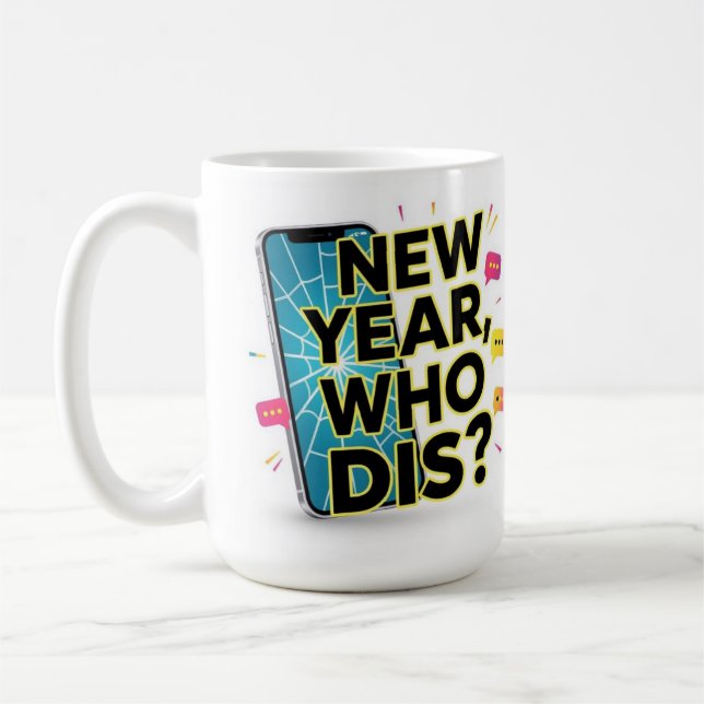Taza De Café New year, who dis (Izquierda)