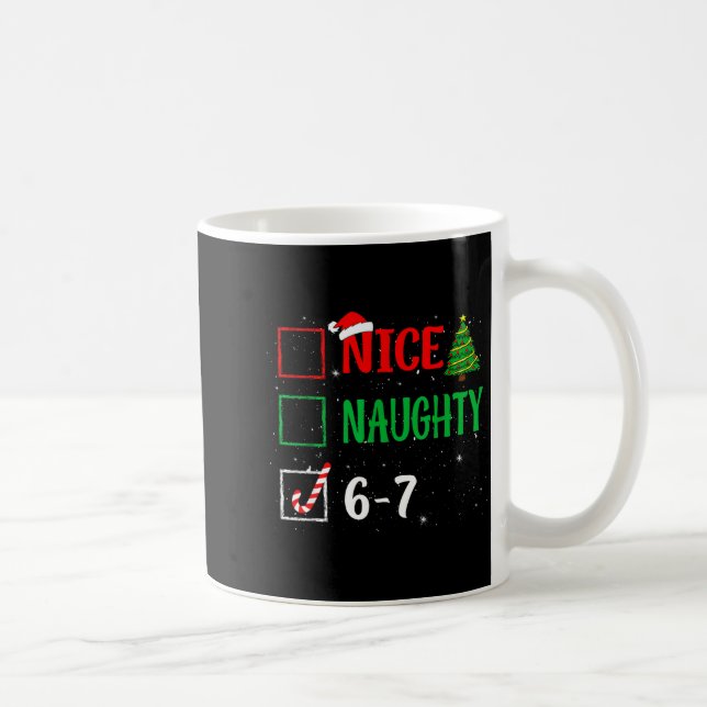 Taza De Café Nice Naughty 67 Funny Christmas Brainrot Six Seven (Derecha)