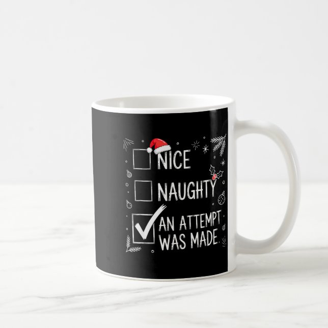 Taza De Café Nice Naughty An Attempt Was Made Christmas List  (Derecha)