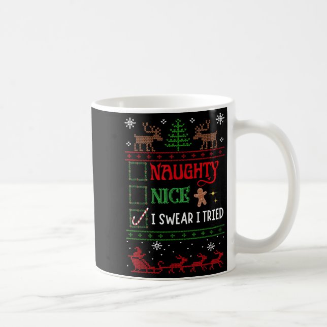 Taza De Café Nice Naughty I Swear I Tried Funny Christmas  (Derecha)