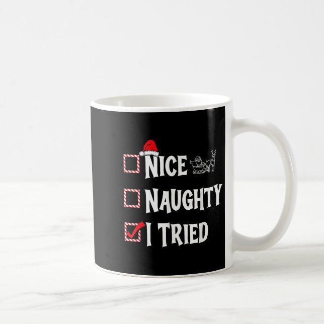 Taza De Café Nice Naughty - I Tried Christmas List  (Derecha)