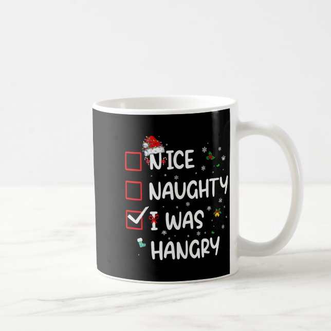 Taza De Café Nice Naughty I Was Hungry Christmas Funny Christma (Derecha)