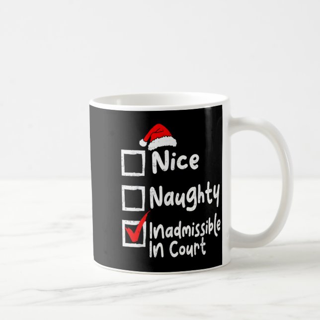Taza De Café Nice Naughty Inadmissible In Court Funny Christmas (Derecha)
