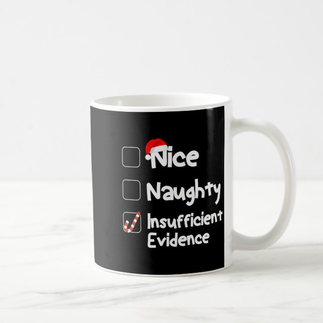 Taza De Café Nice Naughty Insufficient Evidence Christmas Santa (Derecha)