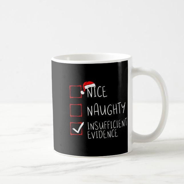 Taza De Café Nice Naughty Insufficient Evidence Christmas Santa (Derecha)