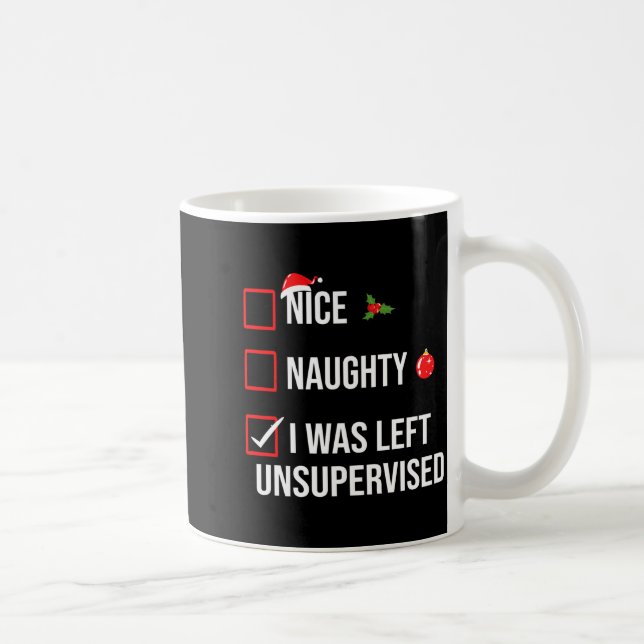 Taza De Café Nice Naughty Left Unsupervised Funny Christmas  (Derecha)