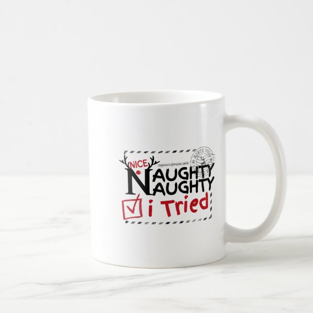 Taza De Café Nice Naughty List I Tried Fun Playful Christmas Pa (Derecha)
