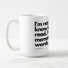 Taza De Café Nick Miller Quote