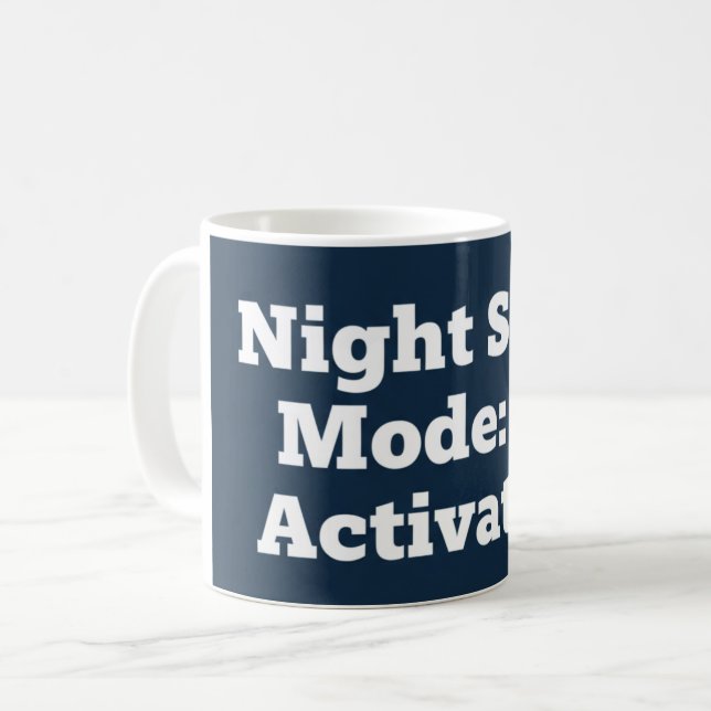 Taza De Café Night Shift Mode: Activated (Anverso izquierdo)