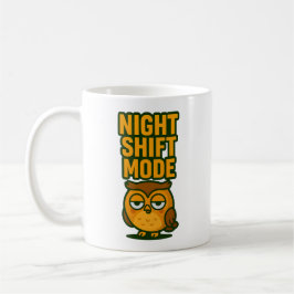 Taza De Café Night Shift Mode Sleepy Droopy Owl Cartoon Humor
