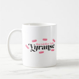 Taza De Café Niñas calientes Tome Vyæ10mg Mug