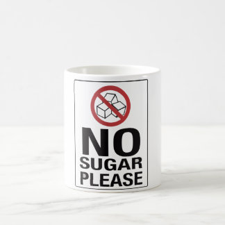 Taza De Café ¡Ningún azúcar por favor!
