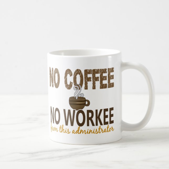 Taza De Café Ningún café ningún administrador de Workee (Derecha)