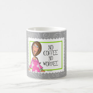 Taza De Café Ningún café ningún Workee