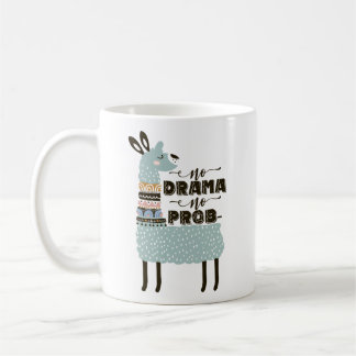 Taza De Café Ningún drama ninguna prob-llama