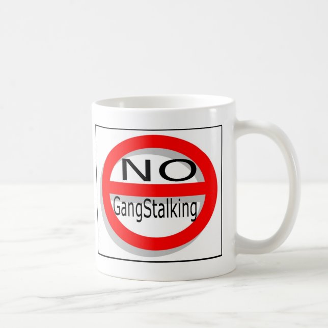 Taza De Café Ningún Gangstalking (Derecha)
