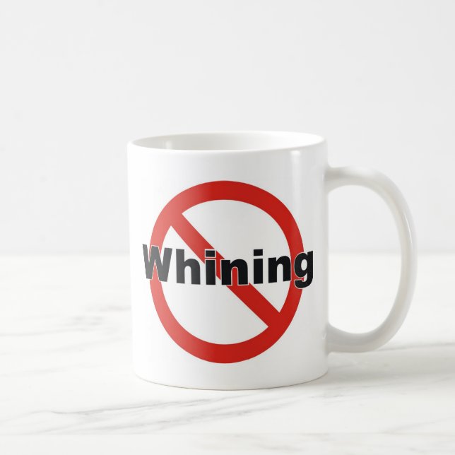 Taza De Café ningún gimoteo (Derecha)