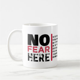 Taza De Café Ningún miedo aquí