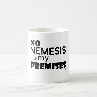 Taza De Café Ningún Némesis en mis premisas