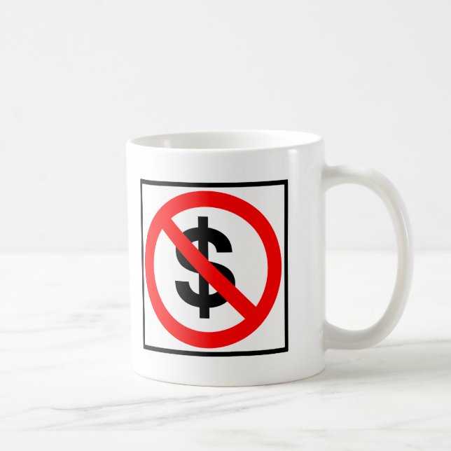 Taza De Café Ningún Rótulo de la carretera del dinero (Derecha)