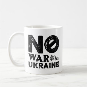 Taza De Café Ninguna guerra en Ucrania