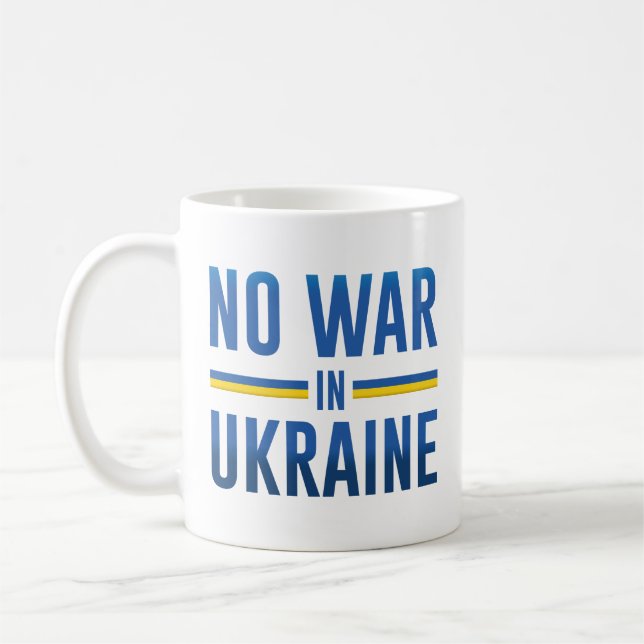 Taza De Café Ninguna guerra en Ucrania (Izquierda)