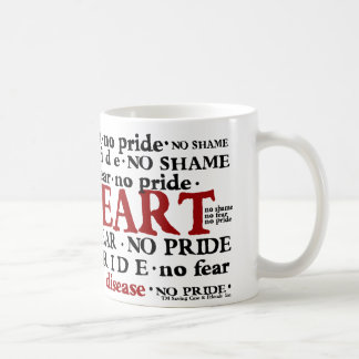 Taza De Café Ninguna vergüenza ningún miedo ningún orgullo toda